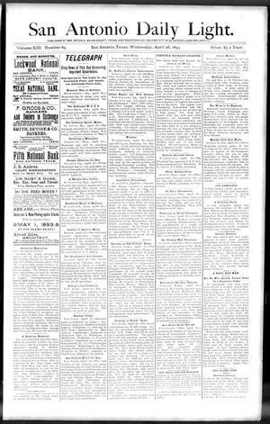 San Antonio Daily Light. (San Antonio, Tex.), Vol. 13, No. 83, Ed. 1 Wednesday, April 26, 1893
