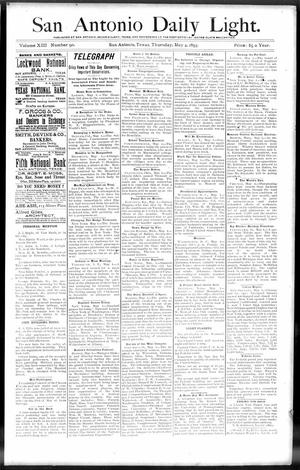 San Antonio Daily Light. (San Antonio, Tex.), Vol. 13, No. 90, Ed. 1 Thursday, May 4, 1893