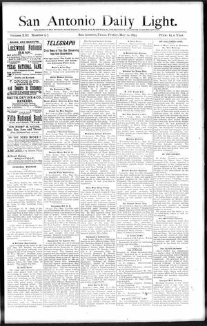San Antonio Daily Light. (San Antonio, Tex.), Vol. 13, No. 97, Ed. 1 Friday, May 12, 1893