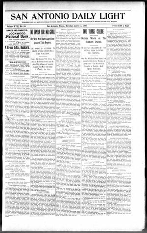 San Antonio Daily Light (San Antonio, Tex.), Vol. 17, No. 85, Ed. 1 Tuesday, April 13, 1897
