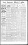Newspaper: San Antonio Daily Light. (San Antonio, Tex.), Vol. 13, No. 147, Ed. 1…