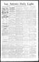 Newspaper: San Antonio Daily Light. (San Antonio, Tex.), Vol. 13, No. 151, Ed. 1…