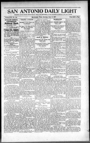 Primary view of object titled 'San Antonio Daily Light (San Antonio, Tex.), Vol. 17, No. 144, Ed. 1 Saturday, June 12, 1897'.