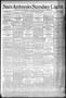 Newspaper: San Antonio Sunday Light (San Antonio, Tex.), Vol. 17, No. 145, Ed. 1…