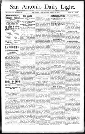 San Antonio Daily Light. (San Antonio, Tex.), Vol. 13, No. 187, Ed. 1 Saturday, August 26, 1893