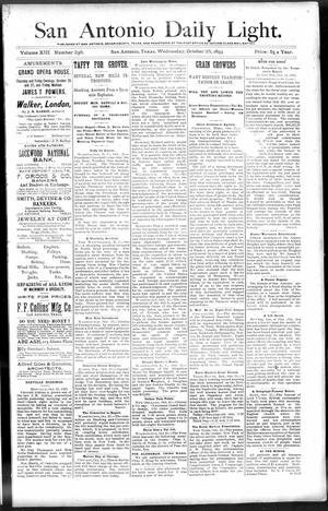 Primary view of object titled 'San Antonio Daily Light. (San Antonio, Tex.), Vol. 13, No. 238, Ed. 1 Wednesday, October 25, 1893'.