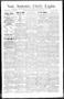 Thumbnail image of item number 1 in: 'San Antonio Daily Light. (San Antonio, Tex.), Vol. 13, No. 256, Ed. 1 Thursday, November 16, 1893'.