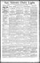 Newspaper: San Antonio Daily Light. (San Antonio, Tex.), Vol. 14, No. 1, Ed. 1 S…