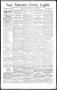 Newspaper: San Antonio Daily Light. (San Antonio, Tex.), Vol. 14, No. 7, Ed. 1 S…