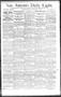 Newspaper: San Antonio Daily Light. (San Antonio, Tex.), Vol. 14, No. 47, Ed. 1 …