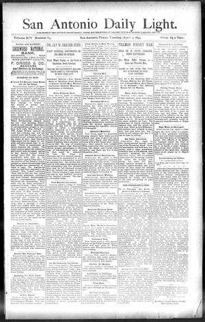 Primary view of object titled 'San Antonio Daily Light. (San Antonio, Tex.), Vol. 14, No. 63, Ed. 1 Tuesday, April 3, 1894'.