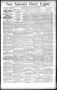 Newspaper: San Antonio Daily Light. (San Antonio, Tex.), Vol. 14, No. 106, Ed. 1…