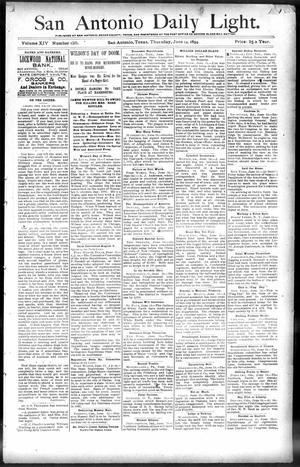San Antonio Daily Light. (San Antonio, Tex.), Vol. 14, No. 125, Ed. 1 Thursday, June 14, 1894