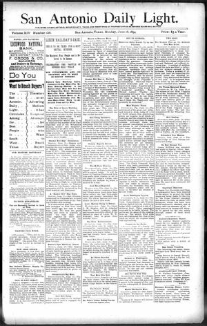 San Antonio Daily Light. (San Antonio, Tex.), Vol. 14, No. 128, Ed. 1 Monday, June 18, 1894