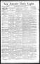 Newspaper: San Antonio Daily Light. (San Antonio, Tex.), Vol. 14, No. 167, Ed. 1…