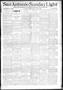 Newspaper: San Antonio Sunday Light (San Antonio, Tex.), Vol. 18, No. 11, Ed. 1 …