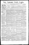 Newspaper: San Antonio Daily Light. (San Antonio, Tex.), Vol. 15, No. 1, Ed. 1 M…