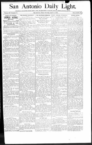 San Antonio Daily Light. (San Antonio, Tex.), Vol. 15, No. 74, Ed. 1 Saturday, April 13, 1895