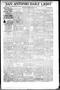 Newspaper: San Antonio Daily Light (San Antonio, Tex.), Vol. 18, No. 113, Ed. 1 …
