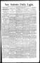 Newspaper: San Antonio Daily Light. (San Antonio, Tex.), Vol. 15, No. 98, Ed. 1 …