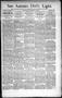 Newspaper: San Antonio Daily Light. (San Antonio, Tex.), Vol. 15, No. 149, Ed. 1…