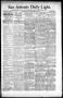 Newspaper: San Antonio Daily Light. (San Antonio, Tex.), Vol. 15, No. 217, Ed. 1…