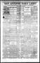 Newspaper: San Antonio Daily Light (San Antonio, Tex.), Vol. 17, No. 204, Ed. 1 …