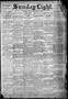 Newspaper: Sunday Light. (San Antonio, Tex.), Vol. 15, No. 351, Ed. 1 Sunday, Ja…