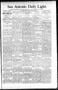 Newspaper: San Antonio Daily Light. (San Antonio, Tex.), Vol. 16, No. 11, Ed. 1 …