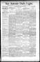 Thumbnail image of item number 1 in: 'San Antonio Daily Light. (San Antonio, Tex.), Vol. 16, No. 16, Ed. 1 Tuesday, February 4, 1896'.