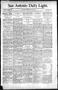 Newspaper: San Antonio Daily Light. (San Antonio, Tex.), Vol. 16, No. 168, Ed. 1…
