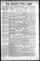 Newspaper: San Antonio Daily Light. (San Antonio, Tex.), Vol. 16, No. 179, Ed. 1…