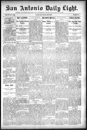 San Antonio Daily Light. (San Antonio, Tex.), Vol. 18, No. 62, Ed. 1 Wednesday, March 22, 1899