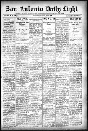 San Antonio Daily Light. (San Antonio, Tex.), Vol. 18, No. 72, Ed. 1 Saturday, April 1, 1899