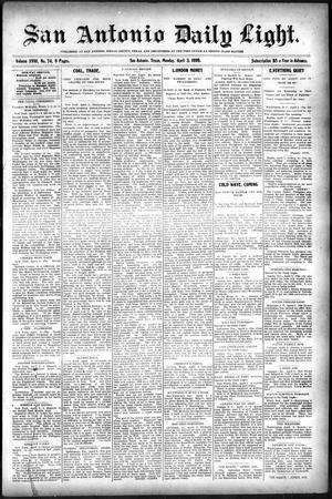 San Antonio Daily Light. (San Antonio, Tex.), Vol. 18, No. 74, Ed. 1 Monday, April 3, 1899