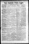 Newspaper: San Antonio Daily Light. (San Antonio, Tex.), Vol. 16, No. 218, Ed. 1…