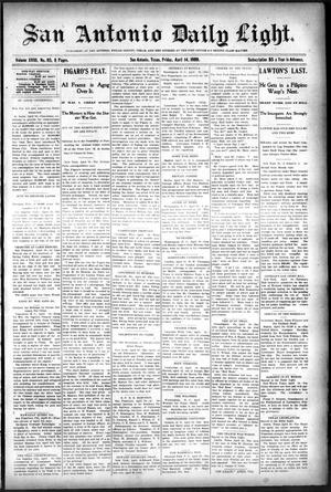San Antonio Daily Light. (San Antonio, Tex.), Vol. 18, No. 85, Ed. 1 Friday, April 14, 1899