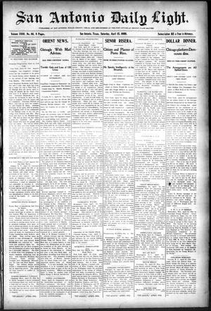 San Antonio Daily Light. (San Antonio, Tex.), Vol. 18, No. 86, Ed. 1 Saturday, April 15, 1899