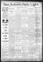 Thumbnail image of item number 1 in: 'San Antonio Daily Light. (San Antonio, Tex.), Vol. 16, No. 277, Ed. 1 Saturday, October 24, 1896'.