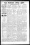 Newspaper: San Antonio Daily Light. (San Antonio, Tex.), Vol. 16, No. 296, Ed. 1…