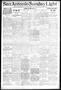 Newspaper: San Antonio Sunday Light (San Antonio, Tex.), Vol. 19, No. 44, Ed. 1 …