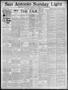 Newspaper: San Antonio Sunday Light (San Antonio, Tex.), Vol. 19, No. 309, Ed. 1…