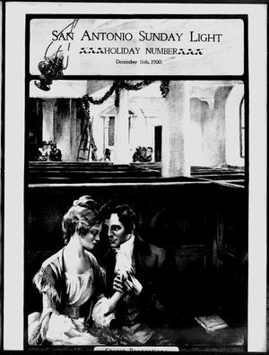 San Antonio Sunday Light (San Antonio, Tex.), Vol. 19, No. 347, Ed. 1 Sunday, December 16, 1900