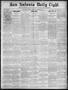 Newspaper: San Antonio Daily Light. (San Antonio, Tex.), Vol. 19, No. 354, Ed. 1…