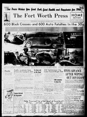 The Fort Worth Press (Fort Worth, Tex.), Vol. 19, No. 78, Ed. 1 Monday, January 1, 1940