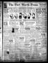 Thumbnail image of item number 1 in: 'The Fort Worth Press (Fort Worth, Tex.), Vol. 19, No. 104, Ed. 1 Wednesday, January 31, 1940'.