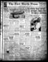 Primary view of The Fort Worth Press (Fort Worth, Tex.), Vol. 19, No. 109, Ed. 1 Tuesday, February 6, 1940