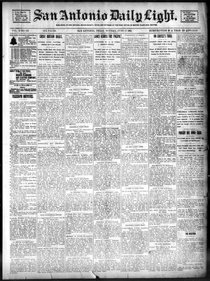 San Antonio Daily Light. (San Antonio, Tex.), Vol. 20, No. 150, Ed. 1 Monday, June 17, 1901