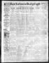 Thumbnail image of item number 1 in: 'San Antonio Daily Light (San Antonio, Tex.), Vol. 21, No. 343, Ed. 1 Monday, January 5, 1903'.