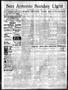 Newspaper: San Antonio Sunday Light (San Antonio, Tex.), Vol. 22, No. 40, Ed. 1 …